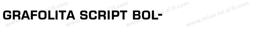 grafolita script bol字体转换
